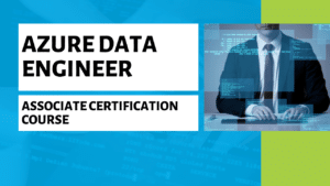 Azure Data Engineer Associate Certification Course